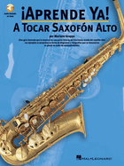 Aprende Ya: A Tocar Saxofon Alto