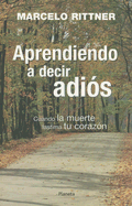 Aprendiendo a Decir Adios
