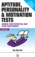 Aptitude, Personality & Motivation Tests: Assess Your Potential and Plan Your Career