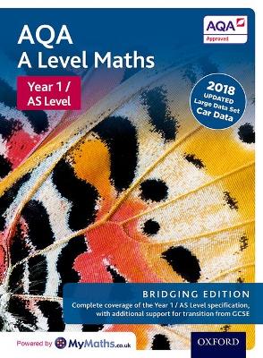 AQA A Level Maths: Year 1 / AS Level: Bridging Edition - Bowles, David, and Jefferson, Brian, and Mullan, Eddie