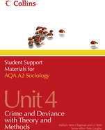 AQA A2 Sociology Unit 4: Crime and Deviance with Theory and Methods