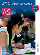 AQA English Language B AS: Student's Book