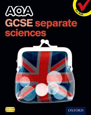 AQA GCSE Separate Science Student Book - Bone, Graham, and Broadley, Simon, and Gardom Hulme, Philippa