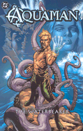 Aquaman: The Waterbearer