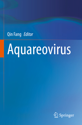 Aquareovirus - Fang, Qin (Editor)