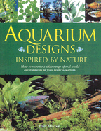 Aquarium Designs Inspired by Nature