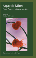 Aquatic Mites from Genes to Communities