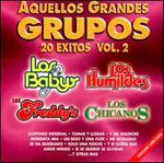 Aquellos Grandes Grupos: 20 Exitos, Vol. 2
