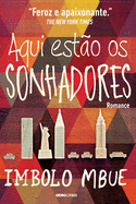 Aqui est?o os sonhadores