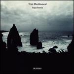Aquilonis - Trio Medi�val