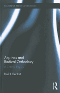 Aquinas and Radical Orthodoxy: A Critical Inquiry