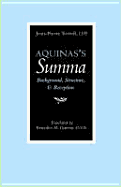 Aquinas's Summa: Background, Structure, and Reception