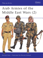 Arab Armies of the Middle East Wars (2)