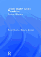 Arabic-English-Arabic Translation: Issues and Strategies