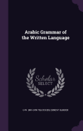 Arabic Grammar of the Written Language