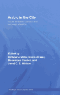 Arabic in the City: Issues in Dialect Contact and Language Variation