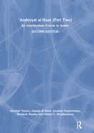 Arabiyyat al-Naas (Part Two): An Intermediate Course in Arabic
