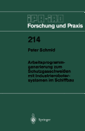 Arbeitsprogramm-Generierung Zum Schutzgasschwei?en Mit Industrierobotersystemen Im Schiffbau