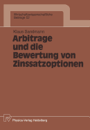Arbitrage Und Die Bewertung Von Zinssatzoptionen