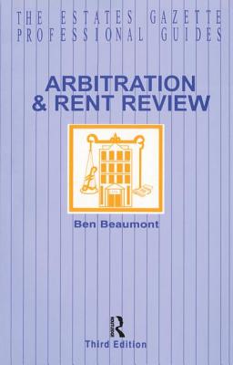 Arbitration and Rent Review - Beaumont, Ben
