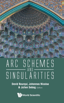 ARC Schemes and Singularities - Bourqui David
