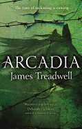 Arcadia: Advent Trilogy 3