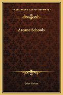Arcane Schools