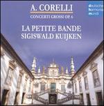Arcangelo Corelli: Concerti Grossi, Op. 6