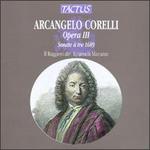 Arcangelo Corelli: Sonate � tre, Op. 3