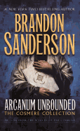 Arcanum Unbounded: The Cosmere Collection