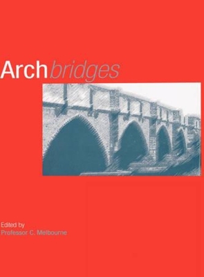 Arch Bridges - Melbourne, Clive