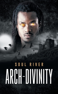Arch-Divinity - River, Soul