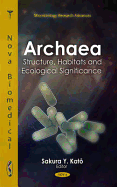 Archaea: Structure, Habitats & Ecological Significance