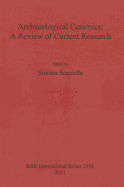 Archaeological Ceramics: A Review of Current Research