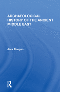 Archaeological History of the Ancient Middle East