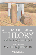 Archaeological Theory: An Introduction
