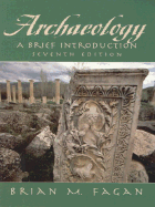 Archaeology: A Brief Introduction