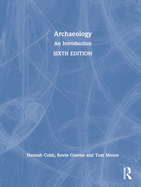 Archaeology: An Introduction