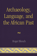 Archaeology, Language, and the African Past