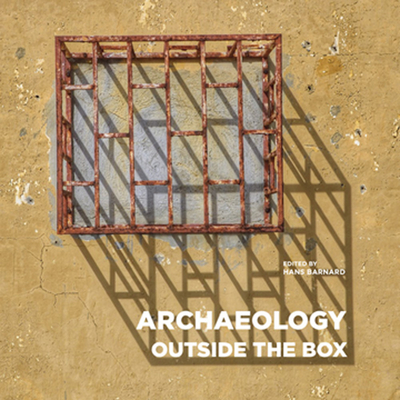 Archaeology Outside the Box - Barnard, Hans (Editor)