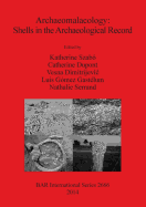 Archaeomalacology: Shells in the Archaeological Record
