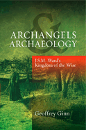 Archangels and Archaeology