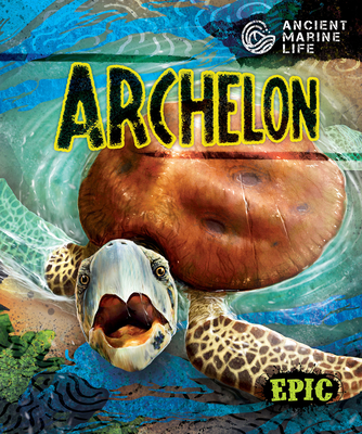 Archelon - Fleming, Dana (Narrator), and Moening, Kate