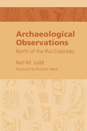 Archeological observations north of the Rio Colorado