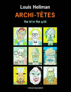 Archi-Tetes - Hellman, Louis