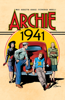 Archie: 1941 - Waid, Mark, and Augustyn, Brian