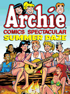 Archie Comics Spectacular: Summer Daze