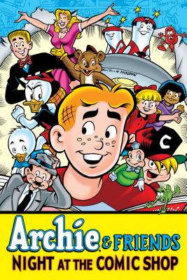 Archie & Friends: Night at the Comic Shop - 