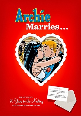 Archie Marries . . . - Uslan, Michael, and McKellar, Danica (Introduction by)