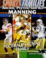 Archie, Peyton, and Eli Manning